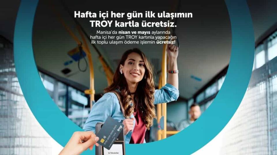 Manisa'da TROY Kart Kampanyası ile Toplu Ulaşımda 1 Milyon Liralık Tasarruf